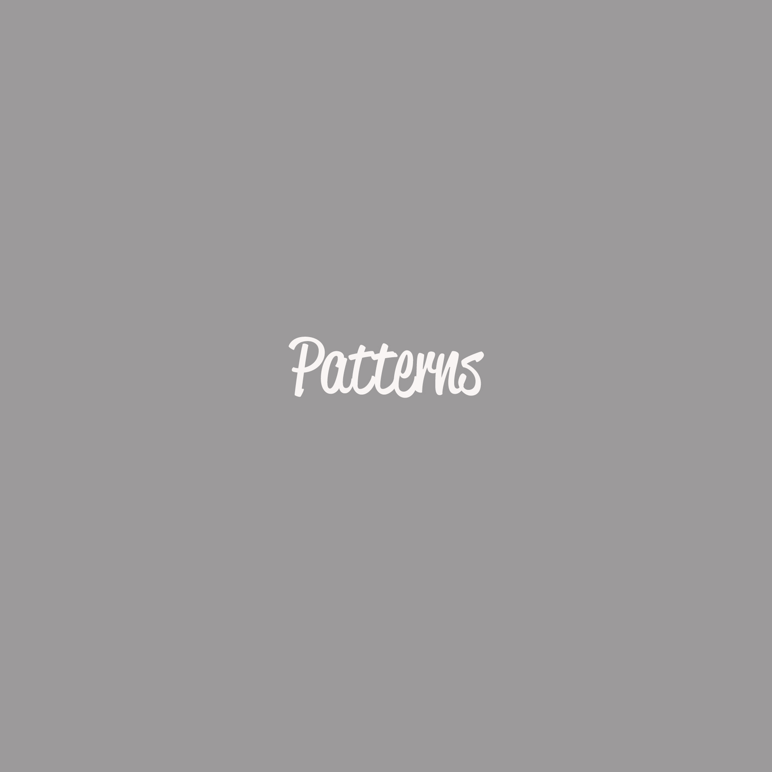 Patterns